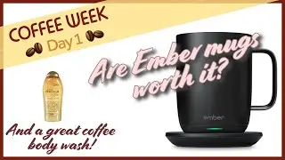 Ember mugs ☕️ and OGX Coconut Coffee Body Scrub ☕️ reviews for COFFEE WEEK