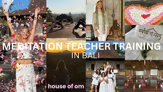 HOUSE OF OM BALI | 200 Hour Meditation Teacher Training Vlog
