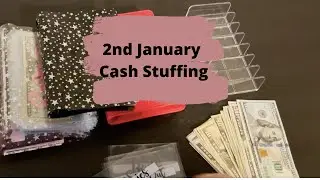 2nd January Cash Stuffing