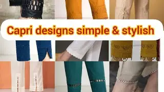 New,simple and stylish capri designs|trouser designs 2023|capri designs 2023|Ayesha's Styling
