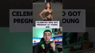 Celebrities Who Got Pregnant At Young Age