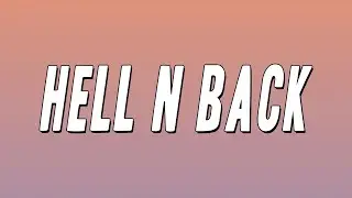 Bakar - Hell N Back ft. Summer Walker (Lyrics)