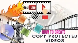 How to create Copy protected videos and prevent your products being copied illegally