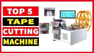 Top 5 Best Tape Cutting Machine 2025