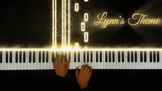 Lynn's Theme - Piano Cover