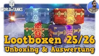 World of Tanks - Lootboxen 2025/2026, Unboxing & Auswertung [WoT]