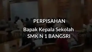 Perpisahan Kepala SMKN 1 Bangsri | Jejak Keteladanan dan Pengabdian