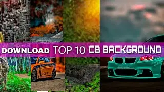 Download Free Top 10 New Cb Background || By Gopal Pathak Background 2019