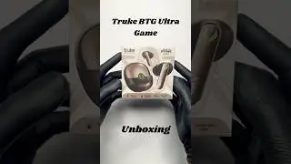 Truke BTG ultra Unboxing | Gaming earbuds
