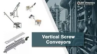 Vertical Screw Conveyor Manufacturers, Suppliers, and Industry Information