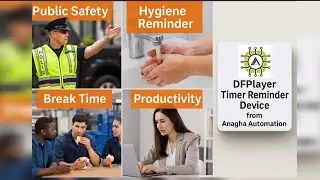 DFPlayer Timer Reminder Device | Hygiene & Safety Audio Alert System by Anagha Automation