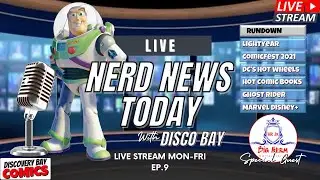 Nerd News Today with Disco Bay | Lightyear Trailer | Marvel Disney+  | Ep9