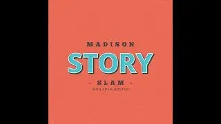 Madison Story Slam: Break Ups