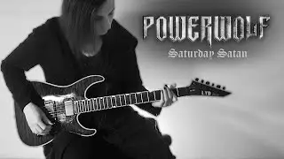Saturday Satan - Powerwolf (guitar cover)