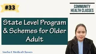 State Level Programs & Schemes for Older Adult in India || Community Health || Hindi ||