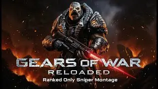 Gears of War Reloaded Sniper Montage - DreTheScientist Top 25 PS5 Execution