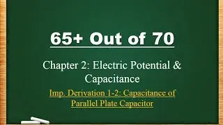 Most IMP. Derivation 1-2: 12th Physics Chapter 2