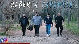 Sabor a Caramelo - Es Verdad