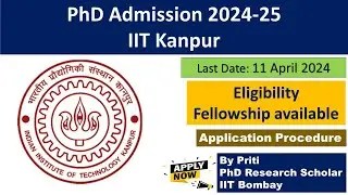 IIT Kanpur PhD Admission 2024 | PhD Admission 2024 | PhD Admission Notification 2024