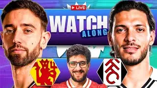 MANCHESTER UNITED VS FULHAM LIVE STREAM WATCHALONG! PREMIER LEAGUE LIVE STREAM WATCHALONG!