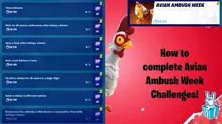 Best and Fastest Way to Complete Avian Ambush Week Challenges!!