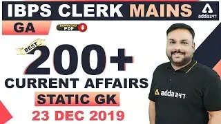 Best 200+ Current Affairs | GA | Banking Awareness for IBPS Clerk Mains 2019