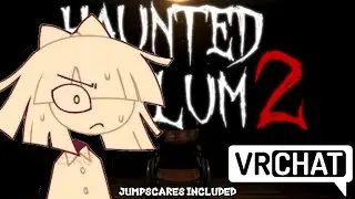 Haunted Asylum 2 Bloopers | VRChat w/ Partner (Jumpscares Included)