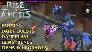 Rise of Angels &ndash; Farming & Daily Quests, Gameplay! Gems, Runes, Items & Upgrades! (ROA)