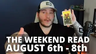 (All Signs) THE WEEKEND READ! - AUGUST 6TH - 8TH!🧿😎❤️🤙🏻