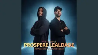 Prospere Lealdade (feat. Hulk Produ&ccedil;&otilde;es)