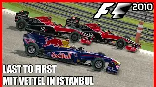 F1 2010 Rewind: Sebastian Vettel @ Istanbul Last to First