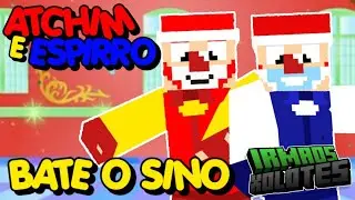 Atchim e Espirro - Bate o Sino (Clipe Natalino)
