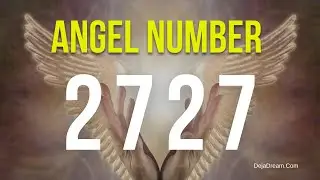 2727 Angel Number   Self Discovery And Spiritual Connections