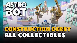 Astro Bot - Construction Derby All Collectible Locations (All Bots, Puzzle Pieces, Secret Areas...)