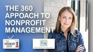 The 360 Approach To Nonprofit Management