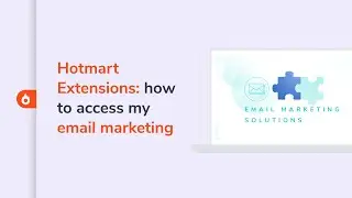 Hotmart Extensions: how to access my email marketing | Hotmart Help Center