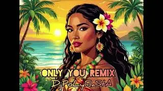 DJPOLYRASTA x POUND GAME BAYBEH - Only You ReMiX