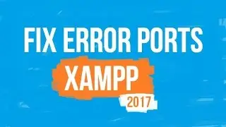 XAMPP apache port problem 80 or 443 [FIX 2018]