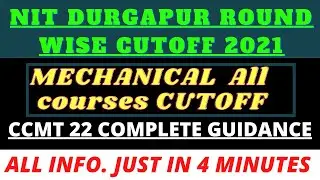 NIT DURGAPUR M-TECH CUTOFF 2021FOR MECH.|NIT DURGAPUR MTECH CCMT COUNSELLING 2022|POST GATE GUIDANCE