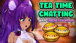 Tea Time Chatting with ChaCha!【Sept 8, 2025】