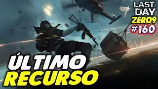 &Uacute;LTIMO RECURSO - LAST DAY DO ZERO 9 #160