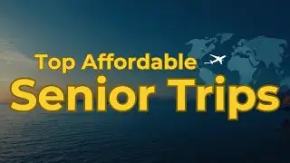 What's the BEST Travel Destination for Seniors in 2025?
