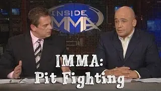 Classic Inside MMA: Pit Fighting