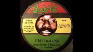 RAJAH RUFFIN & UPSETTERS - Street Walking [1978]