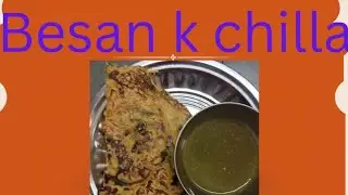 Besan k healthy nasta jo jhatpat se tiyar ho jayega bilkul crispy sa 
