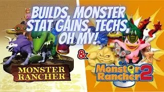 Monster Rancher 2 DX Builds, Monster Stat Gains, Techs, OH MY!