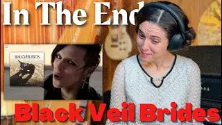 Black Veil Brides - In The End | A Classical Musician&rsquo;s FIRST Listen and Reaction
