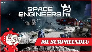 Joguei Space Engineers 2 pela primeira vez&hellip; e me surpreendi