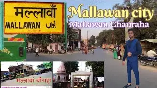 Mallawan city / mallawan Shehar dekho bilgram Hardoi  241303