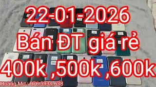 Bán điện thoại giá rẻ ,22-01-2026 